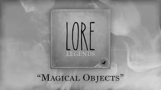 Legends: Magical Objects