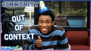 Every Episode of Community Out of Context | Community