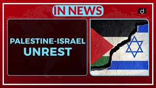 Palestine - ISRAEL Unrest - IN NEWS