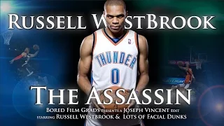 Russell Westbrook - The Assassin