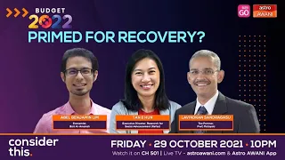 [LIVE]  Consider This: Budget 2022 - Primed for recovery? | 29th Oct 2021