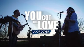 You Got The Love | Florence And The Machine Loop Pedal Cover