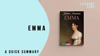 EMMA by Jane Austen | A Quick Summary