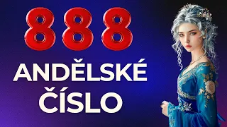 Odhalení významu andělského čísla 888 | Transformujte svůj život