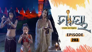 Maaya | Full Ep 283 | 5th Mar 2021 | Odia Serial – TarangTV