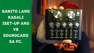 V8 Live Soundcard + PC Setup The Easiest Way - Tagalog