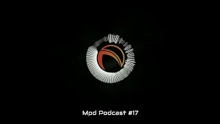 Mpd Podcast #17 (Dub Techno)