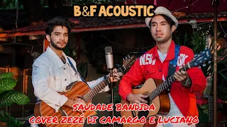 Saudade Bandida - B&F Acoustic (Cover Zezé Di Camargo & Luciano) #timorleste 🇹🇱 #brazil 🇧🇷