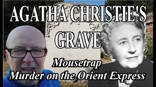 AGATHA CHRISTIE'S GRAVE - FAMOUS GRAVES - FINAL RESTING PLACES