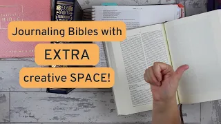 EXTRA SPACE Journaling Bibles that are dreamy!
