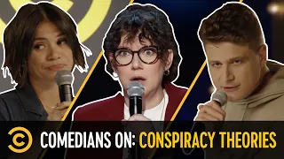 “Wow. You believe in the moon?” - Comedians on Conspiracy Theories