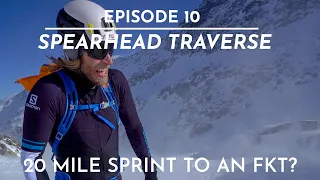 The FIFTY - Line 8/50 - Spearhead Traverse - The Fastest Men on Skis