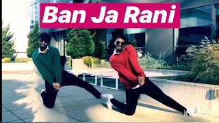 Ban Ja Rani | Guru Randhawa | Dance Cover | Arpit x Abhishek | Gaurav Thukral Choreography