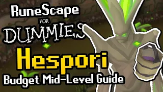 RuneScape For Dummies: Hespori Guide - Budget Mid Level/Ironman (OSRS Guide)