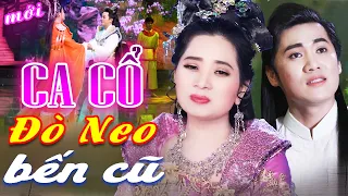 Cay Khóe Mi CA CỔ CẢI LƯƠNG - Lương Hồng Huệ, Nguyễn Văn Khởi Ca Cổ Hơi Dài 1000 Chữ🔥CA CỔ HIỆN ĐẠI