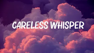 George Michael - Careless Whisper (Lyrics) 🍀Mix Lyrics
