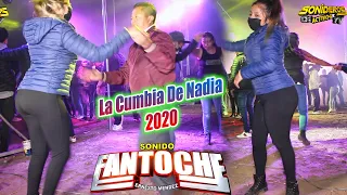 🚩 LA CUMBIA DE NADIA (COSAS BONITAS) SONIDO FANTOCHE ~ AMOZOC PUE, SEPTIEMBRE 20220