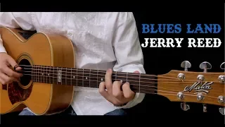 Blues Land - Jerry Reed (Fingerstyle guitar cover by Lorenzo Polidori) [+TABS]