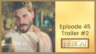 Hercai ❖ Ep 45 Trailer #2 ❖ Akin Akinozu ❖ English ❖ 2020