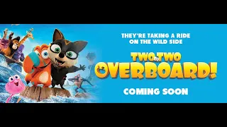 OOPS !!! Two By Two - Overboard (2020) - Animation Movie Download Now