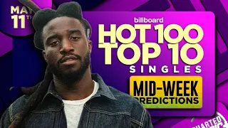 MID-WEEK PREDICTIONS | Billboard Hot 100, Top 10 Singles | May 11th, 2024