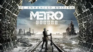 Постапокалипсис - Metro Exodus Enhanced Edition - №1