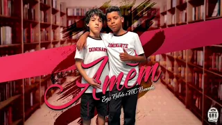 MC Bruninho e Enzo Rabelo - Amém