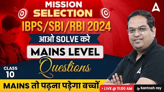 IBPS/SBI/RBI Exams 2024 l Mains Level Questions | English by Santosh Ray #10