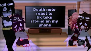 Death note react to tik Toks||Death note||MY AU||terrible||1/?||