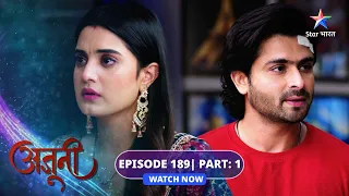 EPISODE-189 Part 01 | Ajooni | Ajooni ko ghar se nikaalna chaahti hain Bebe | अजूनी #starbharat