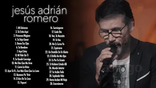 Mejores Canciones De Jesús Adrián Romero | Lo Mejor De La Música Cristiana