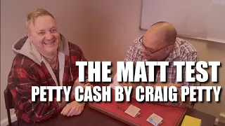 Petty Cash by Craig Petty | The Matt Test - Live Performance & Review