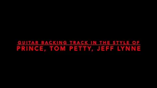 Guitar Backing Track - In the Style of Prince, Tom Petty, Jeff Lynne Live at Rock & Roll Hall Fame