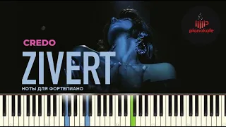 Zivert - Credo НОТЫ & MIDI | КАРАОКЕ | PIANO COVER | PIANOKAFE