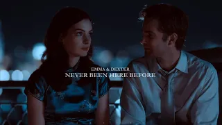 Emma and Dexter - Never been here before