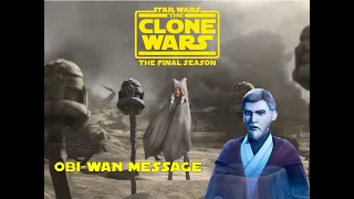 Obi-Wan's Final Message -  The Clone Wars - Season 7 Episode 12