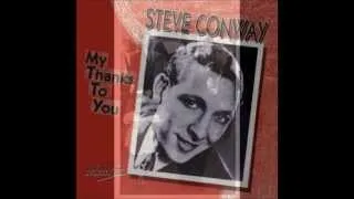 STEVE CONWAY - You're Nobody 'Till Somebody Loves You