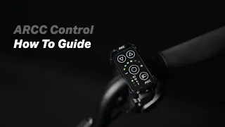 ARCC Bikes | ARCC Control |  How To Guide