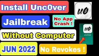 Install Unc0ver to Jailbreak Without Computer 2022 No Revokes!!! All iPhone/iPad Supported Uncover