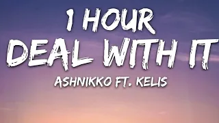 Ashnikko - Deal With It (Lyrics) feat. Kelis 1 Hour