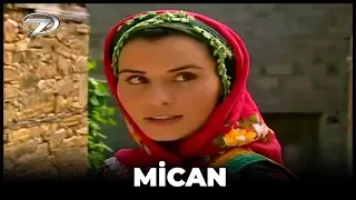Mican - Kanal 7 TV Filmi