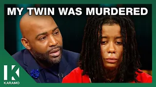 My Twin Was Murdered; Who Is To Blame? 💔🙏 | KARAMO