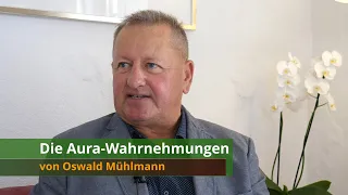 The Aura Perceptions of Mr. Oswald Mühlmann