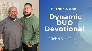 Devotional - 1 John 5:14 15