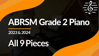 ABRSM Grade 2 Piano (2023 & 2024): All 9 Pieces