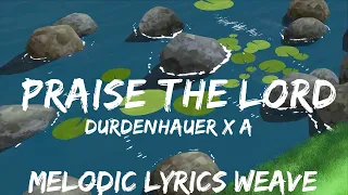 25mins |  Durdenhauer x A$AP Rocky - Praise The Lord (Da Shine) ft. Skepta (Lyrics)  | Best Vibe Mu