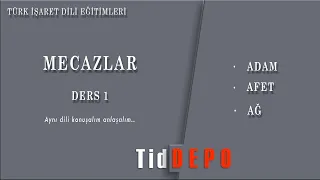 Türk İşaret Dili / MECAZLAR / DERS 1