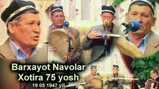 Og'avoy Qurbonov Qurbonboy Axmedov Barxayot Navolar 75 yoshni qarshi olardi 19 05 2021