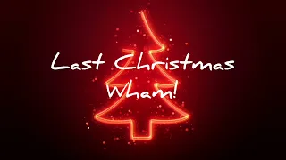 Last Christmas - Wham! [1 Hour Loop]