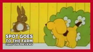 Opening to Spot Goes to the Farm (1993) VHS
